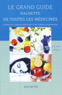 Guide Hachette Et Toutes Les Médecines (2002) De Davis Peters - Health
