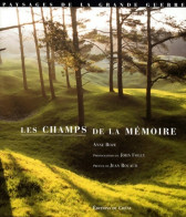 Les Champs De La Mémoire : Paysages De La Grande Guerre (1998) De John Foley - Guerra 1914-18