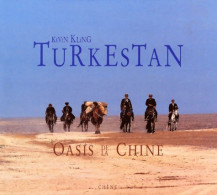 Turkestan Oasis De La Chine (0) De Kevin Kling - Toerisme