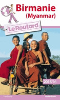 Guide Du Routard Birmanie 2015/2016 (0) De Collectif - Tourismus