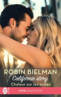 Californie Story Tome I : Chaleur Sur Les Ondes (2018) De Robin Bielman - Romantique