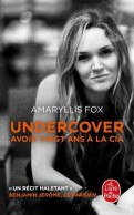 Undercover : Avoir 20 Ans à La CIA (0) De Amaryllis Fox - Other & Unclassified