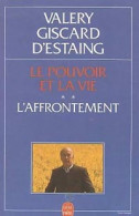 Le Pouvoir Et La Vie Tome II : L'affrontement (1992) De Valéry Giscard D'Estaing - Politiek