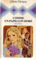 Comme Un Papillon Doré (1983) De Janet Dailey - Romantique