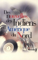 Des Nouvelles Des Indiens D'Amérique Du Nord (2008) De Gerald Vizenor - Natura