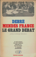 Debré, Mendes-France Le Grand Débat (1966) De Xxx - Politica