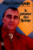 Le Premier Des Hurons (1981) De Max Gros-Louis - Autres & Non Classés