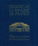 Histoire Et Richesse De L'hôtel De Toulouse (1993) De Guy Penaud - Storia