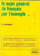 Le Sujet Général De Français Par L'exemple (1967) De Georges Bousquié - 18 Años Y Más