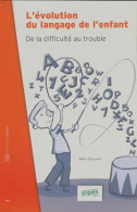 De La Difficulté Au Trouble (2009) De Marc Delahaie - Gezondheid