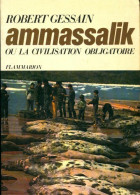 Ammassalik Ou La Civilisation Obligatoire (1969) De Robert Gessain - Viaggi