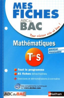 Mes Fiches Abc Du Bac Maths Term S (2013) De Pierre-Antoine Desrousseaux - 12-18 Jahre