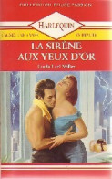 La Sirène Aux Yeux D'or (1989) De Linda Lael Miller - Romantiek