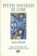 Petites Nouvelles De Loire (1995) De Patrick Chevalier - Natuur