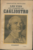 Les Vies Du Comte Cagliostro (1932) De Constantin Photiadès - Historia