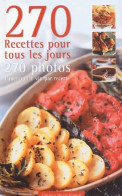 270 Recettes Pour Tous Les Jours (2003) De Collectif - Gastronomia