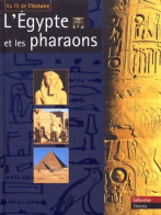 L Egypte ET LES PHARAONS (0) De Claudine Le Tourneur D'Ison - Storia