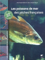 Les Poissons De Mer Des Pêches Françaises (0) De Jean-Jacques Quéro - Animali