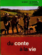 Du Conte à La Vie CM (1967) De M Bony - 6-12 Jahre