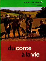 Du Conte à La Vie CM (1967) De M Bony - 6-12 Anni