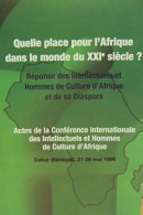 Quelle Place Pour L'Afrique Dans Le Monde Du XXIe Siècle? (1996) De Collectif - Geschiedenis