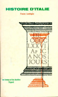 Histoire D'Italie (1962) De Franco Landogna - Histoire