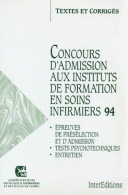 Concours D'admission Aux Instituts De Formation En Soins Infirmiers 1994 (1994) De Collectif - 18+ Jaar