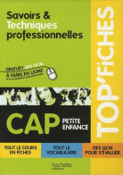 Savoirs Et Techniques Professionnelles CAP Petite Enfance (2012) De Josiane Brin-Wiart - 12-18 Jahre