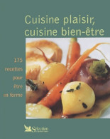 Cuisine Plaisir Cuisine Bien-être (0) De Collectif - Gastronomie