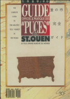 Guide Officiel & Pratique Des Puces De Saint-Ouen (1989) De Collectif - Kunst