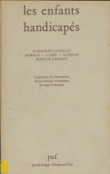 Les Enfants Handicapés (1981) De Collectif - Psychologie/Philosophie