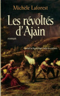 Les Révoltés D'Ajain (2001) De Michèle Laforest - Históricos