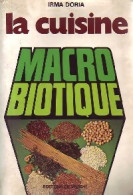 La Cuisine Macrobiotique (1977) De Irma Doria - Gastronomie