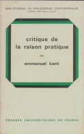 Critique De La Raison Pratique (1968) De Emmanuel Kant - Psicología/Filosofía