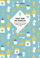 Tout Sur Ma Famille (0) De Stéphane Ribeiro - Salute