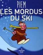 MORDUS DU SKI (0) De Piem - Humour