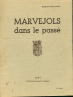 Marvejols Dans Le Passé (1954) De Benjamin Meissonnier - Storia