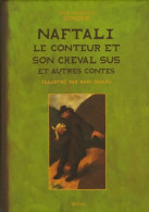 Naftali Le Conteur Et Son Cheval Sus Et Autres Contes (2007) De Isaac Bashevis Singer - Nature