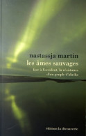 Les âmes Sauvages (0) De Nastassja Martin - Other & Unclassified