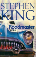 Roadmaster (2004) De Stephen King - Andere & Zonder Classificatie