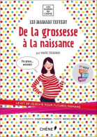 Les Mamans Testent : De La Grossesse à La Naissance (2014) De Marie Perarnau - Santé