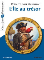 L'Île Au Trésor - Classiques Et Patrimoine (0) De Robert Louis Stevenson - Autres & Non Classés