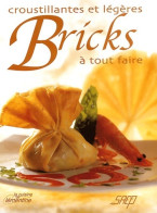 Croustillantes Et Légères Bricks à Tout Faire (2003) De Eric Zipper - Gastronomie