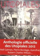 Utopiales 2012. Anthologie (2012) De Collectif - Other & Unclassified