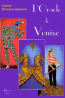 Oracle De Venise (0) De Colette Silvestre - Esotérisme