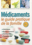 Médicaments : Le Guide Pratique De La Famille (0) De Jean-Louis Peytavin - Santé