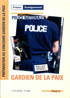  Gardien De La Paix Tome II (2010) De J.-M. Gomez - Über 18