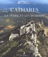 Cathares. La Terre Et Les Hommes (2004) De Michel Roquebert - Toerisme