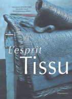 L'Esprit Tissu (0) De Martine Vincent - Decorazione Di Interni