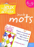 Jeux De Mots 6-9 Ans (0) De N. Gagne - 6-12 Anni